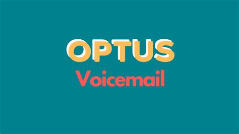 optus network voicemail setup.